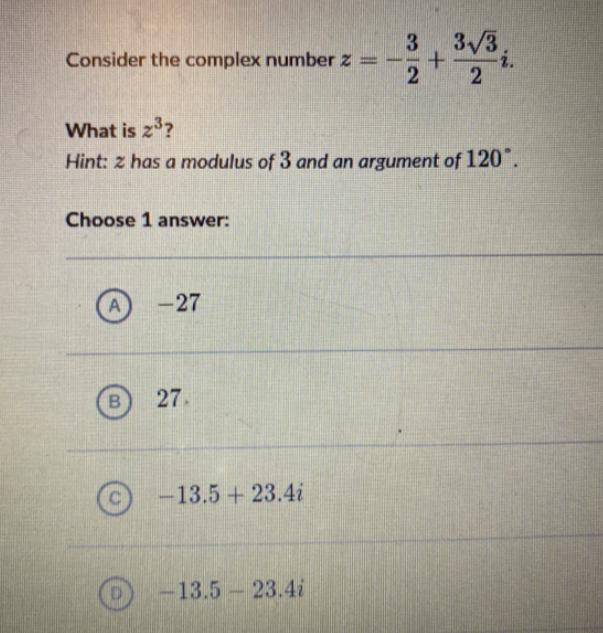 3 373,Consider the complex number z =+22What is 23?Hint: z has a modulus of 3 and-example-1