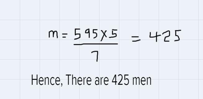 In a social club, the ratio of men to women is 5: 7. There are 595 women. Howmany-example-3