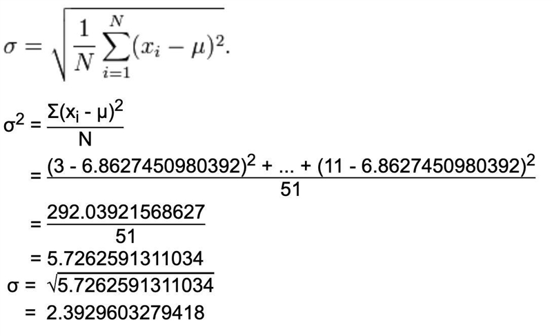 How do you find the median and standard deviation for 3,3,3,3,4,4,4,4,4,5,5,5,5,5,5,5,6,6,6,6,6,6,6,6,6,6,7,7,7,7,7,7,8,8,8,8,8,9,9,9,9,10,10,10,10,10,11,11, 11,11,11-example-1