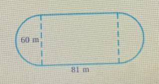 A training field is formed by joining a rectangle and two semicircles, as shown below-example-1