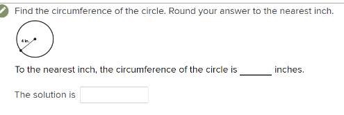 Find the circumference of the circle. Round your answer to the nearest inch.The image-example-1