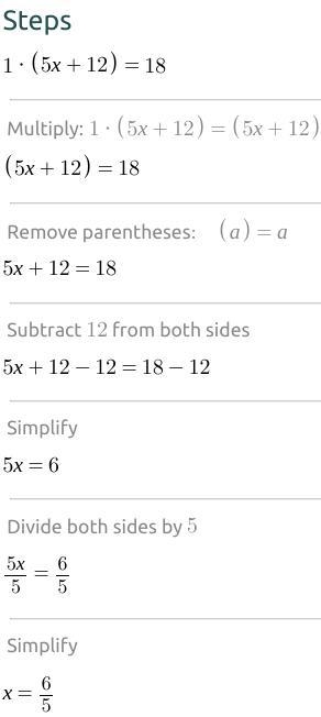 Solve for x:1(5x + 12) = 18 (2 points)5-example-1