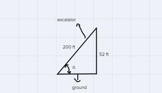 An escalator at a shopping center is 200 ft long and has a vertical rise of 52 feet-example-1