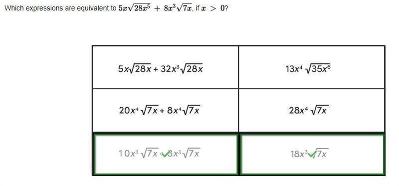 Which expressions are equivalent to 5x√28x^5+ 8x^3√7x, if I > 0? 13x^4√35x^65x-example-1