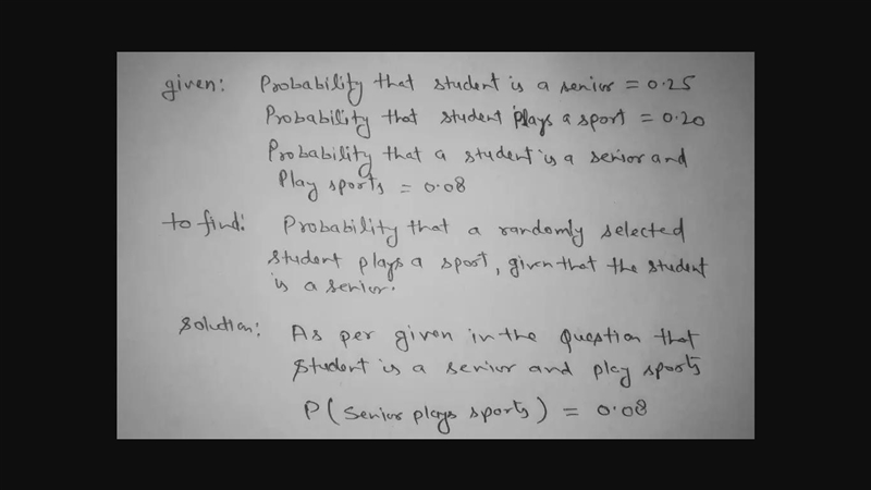 At a high school, the probability that a student is a senior is 0.25. The probability-example-1