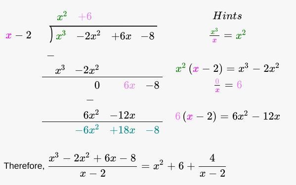 Divide (x3 - 2x² + 6x - 8) by (x - 2) - How can I (x3 - 2x² + 6x - 8) by (x - 2)-example-1