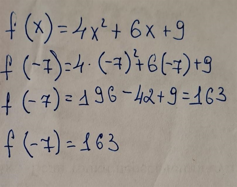 Evaluate the function. f(x) = 4x² + 6x +9 Find f(-7)-example-1