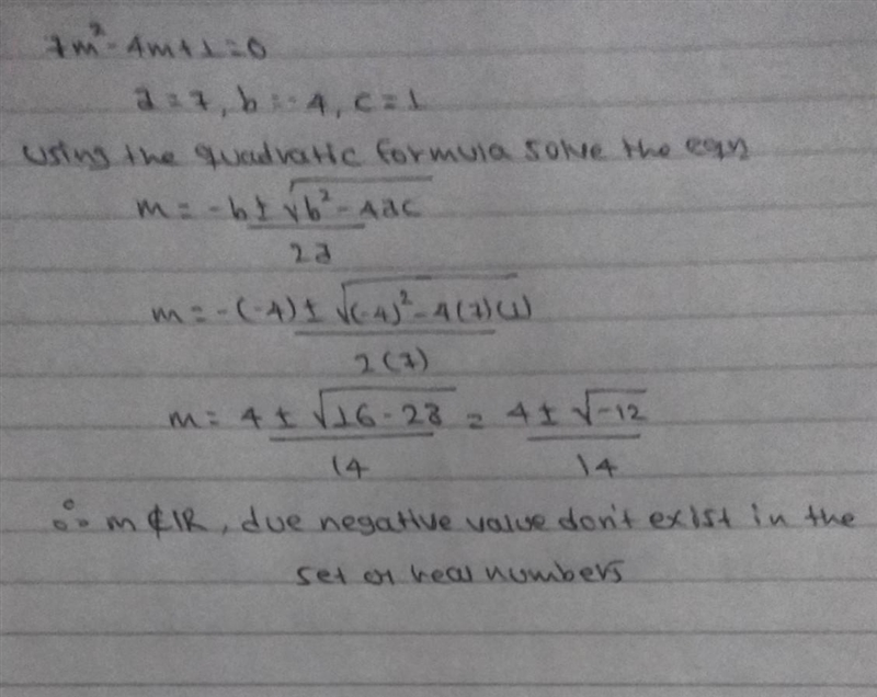 Solve the equation 7m^2-4m+1=0. fully simplify all answers, including non-real solutions-example-2