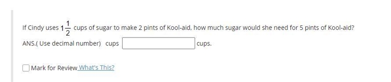 If Cindy uses 1 1 half cups of sugar to make 2 pints of Kool-aid, how much sugar would-example-1