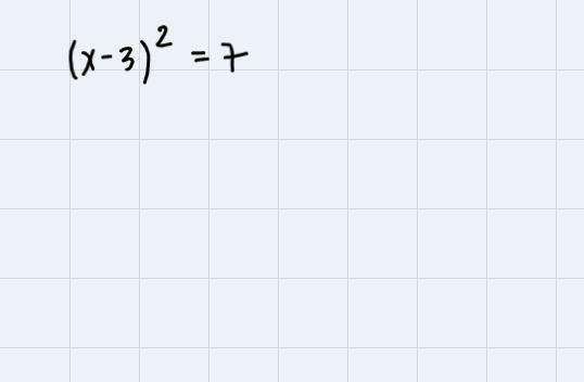 Which of the following statements follows from (x - 3)2 = 7? ox2 +9=7 Ox-3=1 / OX-example-1