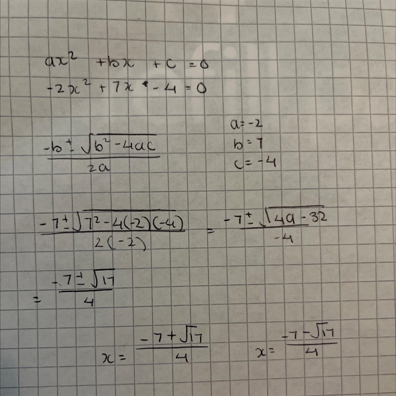 Solve the following quadratic equation by using the quadratic formula. -2x^2+7x-4=0 show-example-1