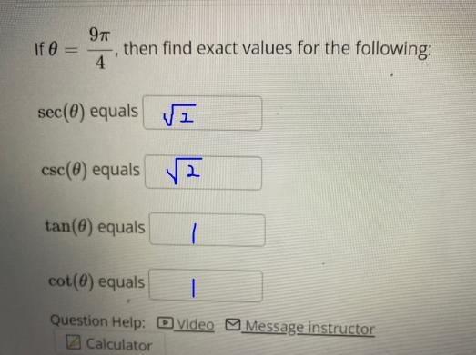 If theta= 9 pi 4 then find exact values for the following-example-1