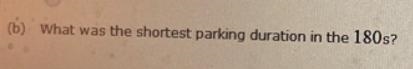 Managers of a sports arena’s parking garage keep track of the duration of time customers-example-2