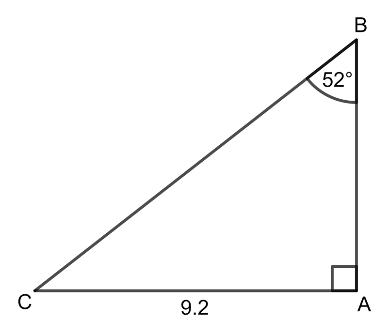 Triangle. A, angle CAB = 90°, angle ABC = 52° and AC = 9.2. Calculate the length of-example-1