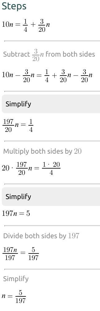 Need help for answer:10n=1/4+3/20n​-example-1