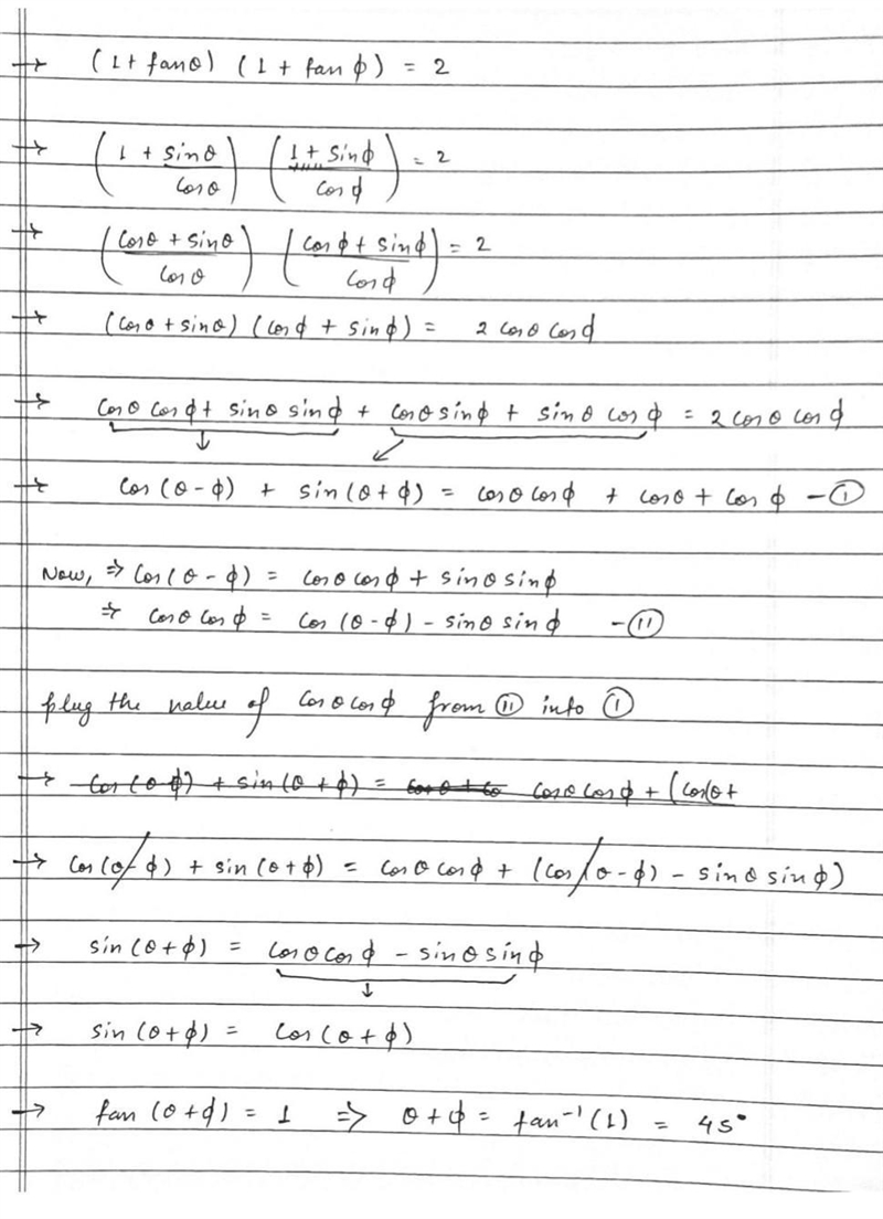 Question -: If ( 1 + tan θ ) ( 1+ ∅ ) = 2 , then what is ( θ + ∅ ) ? a . 30⁰ b. 45⁰ c-example-1