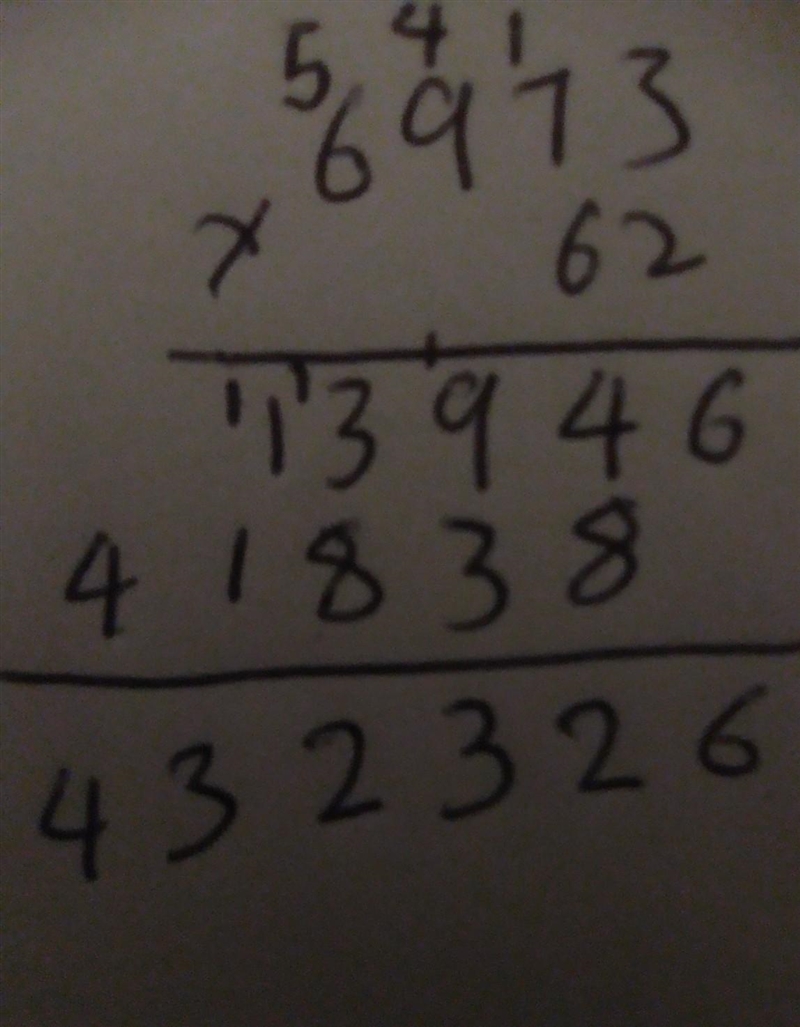 What is 6,973 ×62 ​ equal to ​ ​-example-3