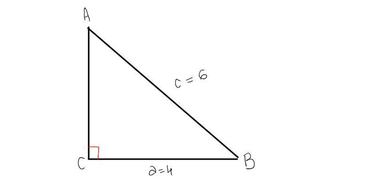 In triangle ABC, with right angle at C, if c=6 and a=4, the CosA=-example-1