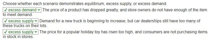 Choose whether each scenario demonstrates equilibrium, excess supply, or excess demand-example-1