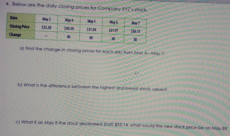 4. Below are the daily closing prices for Company XYZ's stock. Date May 3 May 4 May-example-1