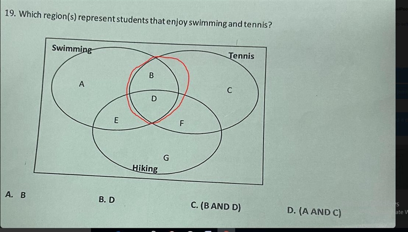 19. Which region(s) represent students that enjoy swimming and tennis?TennisSwimmingAFHikingA-example-1