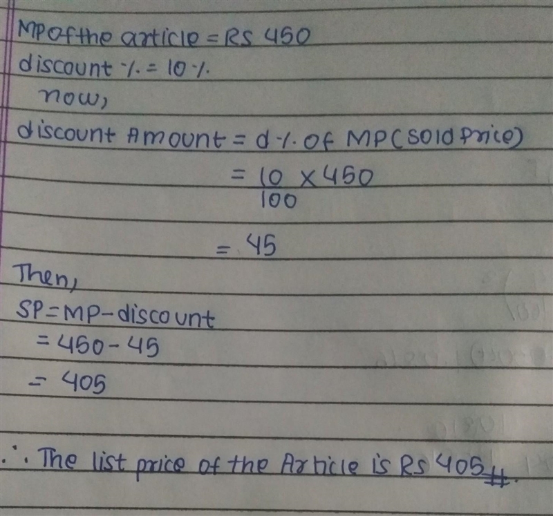 If an article is sold for Rs 450 after allowing a discount of 10%, find the list price-example-1