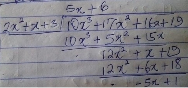 Find the quotient and remainder using long division for10x3+17x2+16x+192x2+x+3 .-example-1