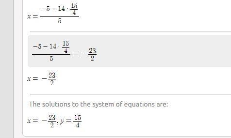 5. Solve the system of equations below:5x + 14 y = -5- 3x + 10y = 72-example-2