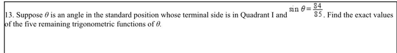 Suppose θ is an angle in the standard position whose terminal side is in Quadrant-example-1