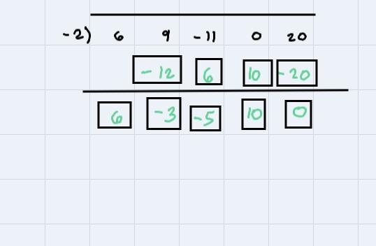 Use synthetic division to find the quotient and remainder when 6x^4 + 9x^3 - 11x^2 + 20 is-example-2