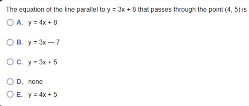 The equation of the line parallel to y = 3x + 8 that passes through the point (4, 5) is-example-1