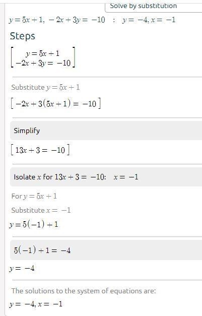 5. How would you solve the system of equations y = 5x + 1 and -2x + 3y =-10 ? What-example-2