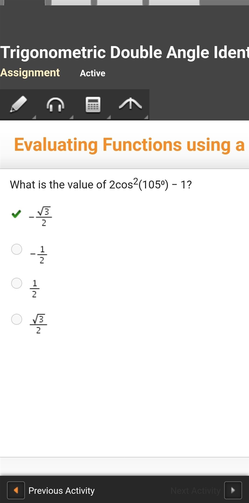 What is the value of 2cos2(105⁰) − 1? Negative StartFraction StartRoot 3 EndRoot Over-example-1