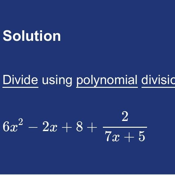 (42x³ + 16x² + 46x +42) ÷ (7x + 5) 응-example-1