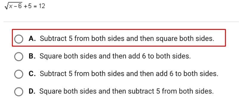 What are the first two steps in solving the radical equation below?A.Subtract 5 from-example-1