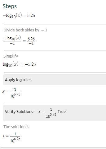 Solve for the value of 'x' given:5.25 = -log(x)This question will require an answer-example-1