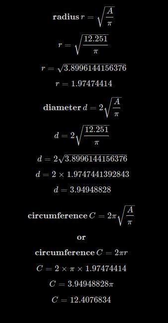 A circle has an area of 12.251 x pi cm^2 Calculate: a its diameter b its circumference-example-1