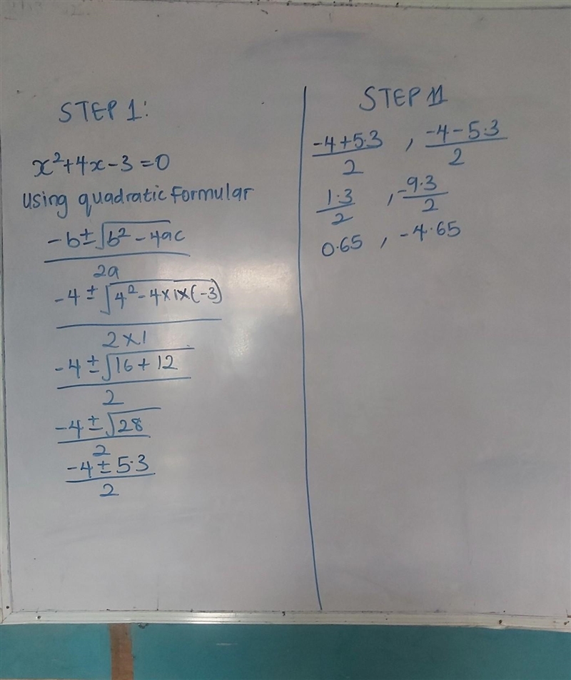 Solve the quadratic formula x^2+4x-3=0-example-1