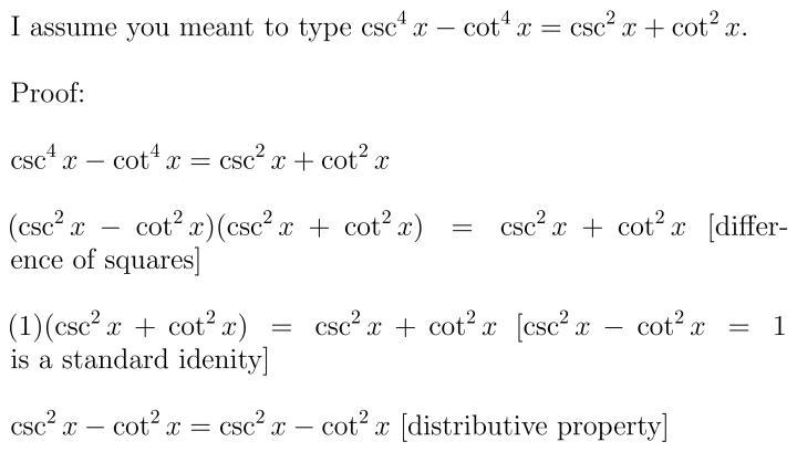 Prove the following identity : csc4x−cot4x=csc2x+cot2x .-example-1