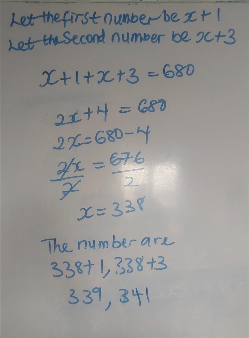 The sum of two consecutive odd integers is 680 what are the integers-example-1