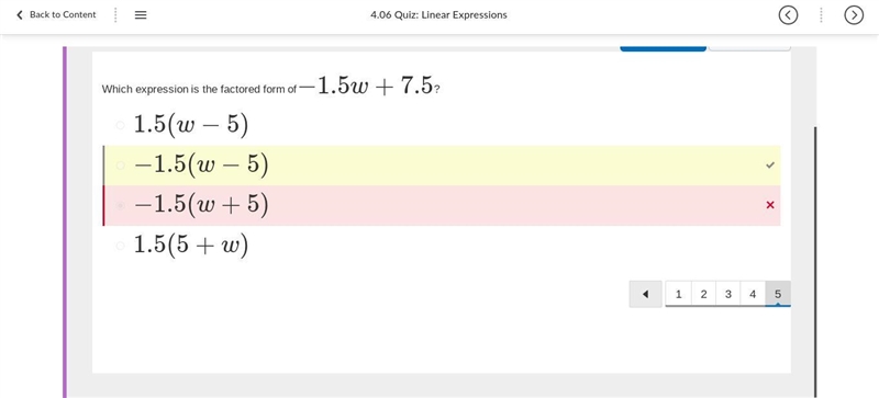 Which expression is the factored form of−1.5w+7.5? Responses 1.5(w−5) 1.5 left parenthesis-example-1