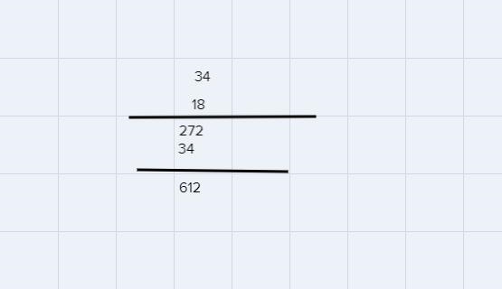 Multiply by 3 digits. sister needs help. 34×18-example-1