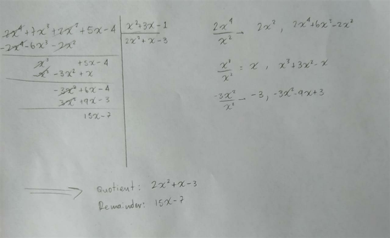 2x^4+7x^3+2x^2+5x-4/X^2+3x-1What is the quotient and remainder?-example-1