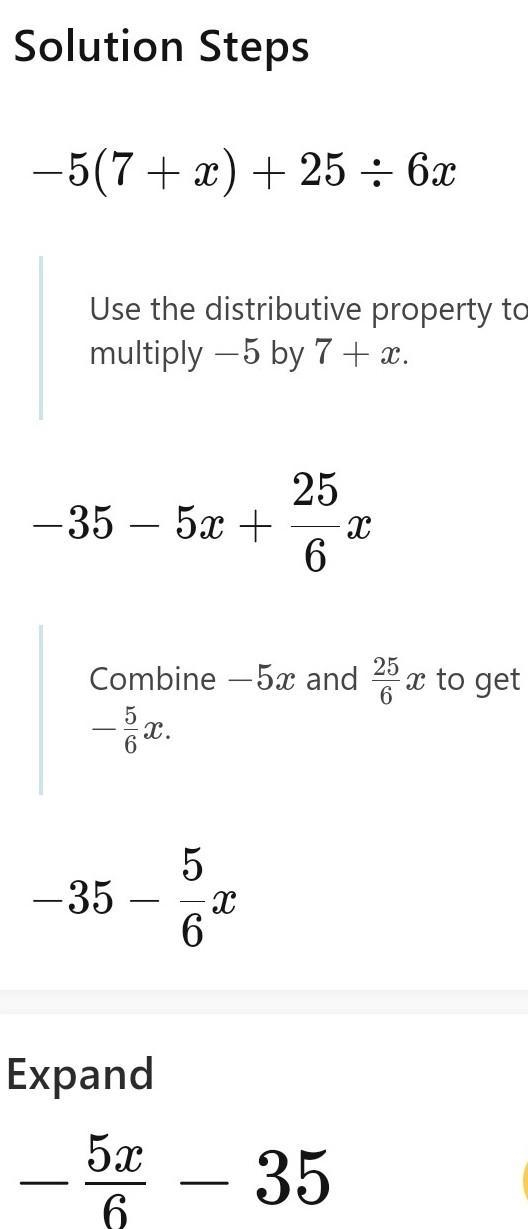 What is −5(7+x)+2 5/6x simplified?-example-1