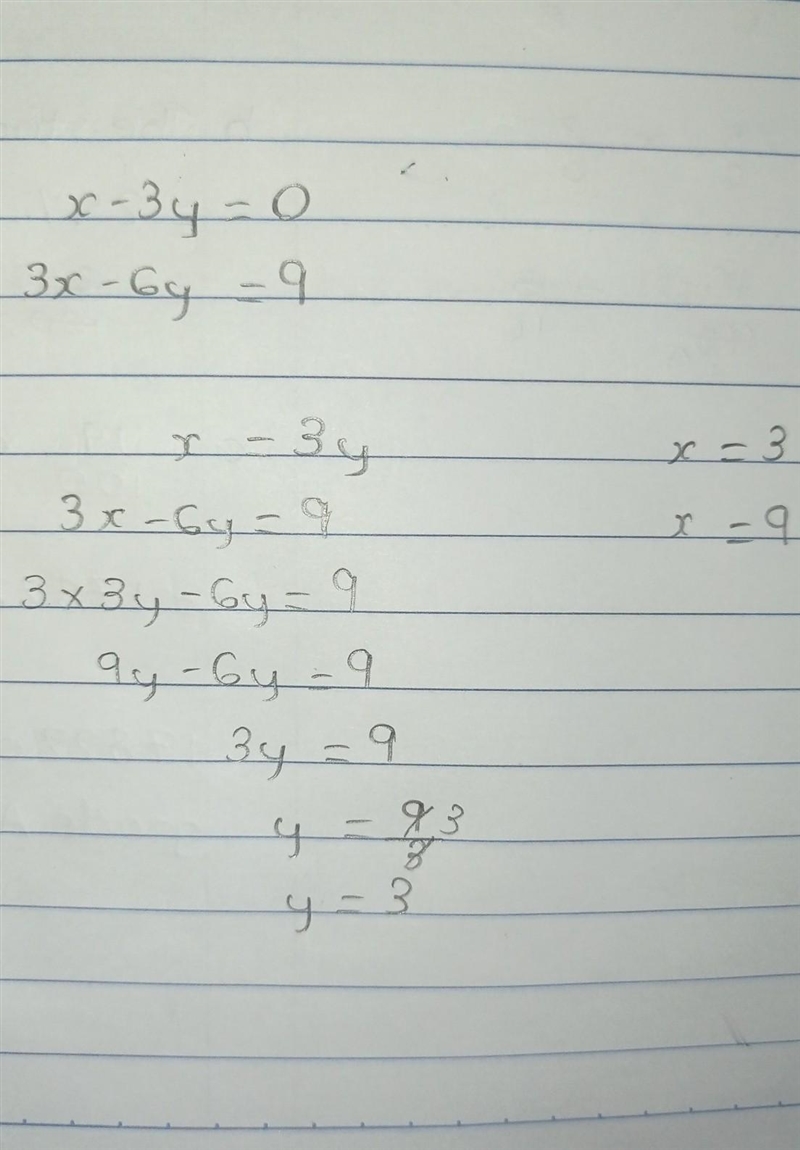 Solve the system if we x-3y=0 and 3x-6y=9 by combining the equations.-example-1