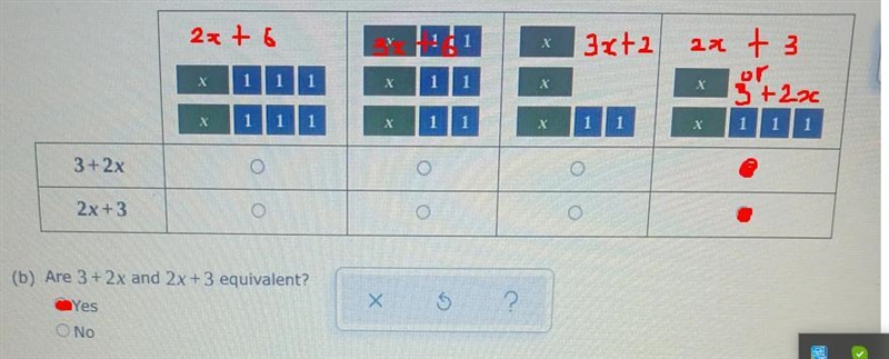 Answer the parts below. (a) We want to show 3+2x and 2x+3 using algebra tiles. More-example-1