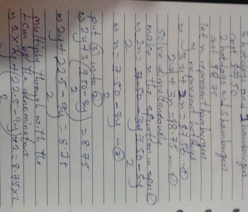 At a concession stand, three hot dog(s) and two hamburger(s) cost $7.50, two hot dog-example-1