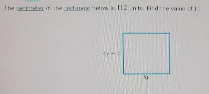 The perimeter of the rectangle belowis 112 units. Find the value of y-example-1