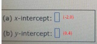 Find the x-intercepr and the y intercet of the line below. click on none if applicable-example-2