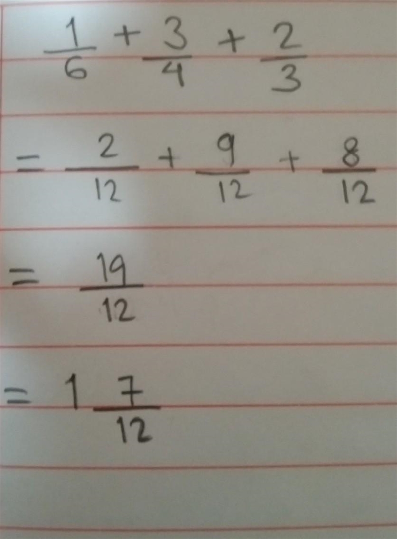 Add 1/6 +3/4 + 2/3. Simplify the answer and write it as a mixed number, if possible-example-1